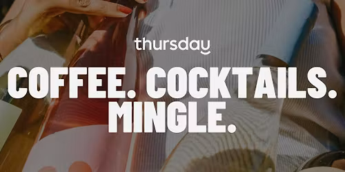 Thursday | Coffee. Cocktails. Mingle. at Workshop | Zagreb