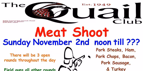 The Quail Club Meat Shoot