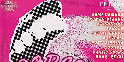 DOPAMINE: A Naughty Jawn Variety Show!