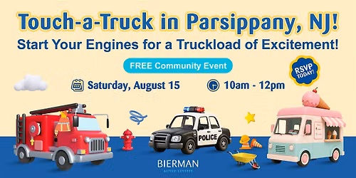 FREE Touch-a-Truck & Grand Opening Celebration in Parsippany!