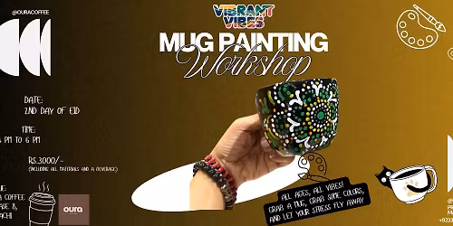 Mug Painting Workshop - Eid Edition