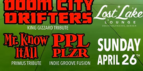 Doom City Drifters w\/ Mr Know It All + PPL PLZR