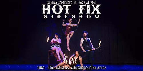 Hot Fix Circus Sideshow