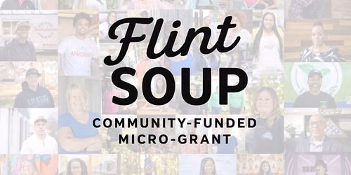 July 27th: Flint SOUP Community Micro-Grant Dinner