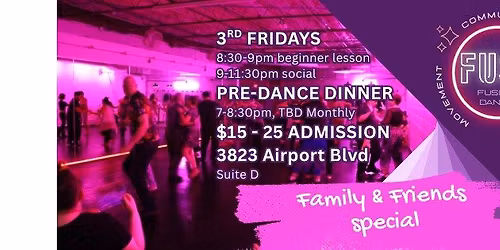 The Family and Friends Special - FUSE - 3rd Friday Fusion Social + Beginner Lesson(Mueller)