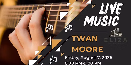 Live Music: Twan Moore