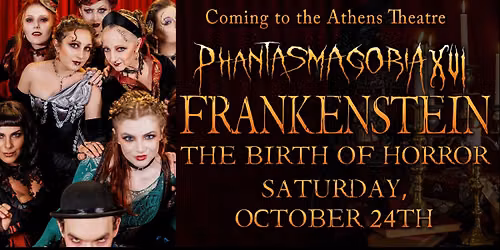 PHANTASMAGORIA XVII: Frankenstein