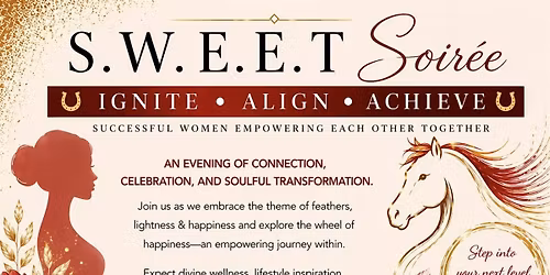 S.W.E.E.T. Soir\u00e9e: Ignite & Align Spring Edit \u2728