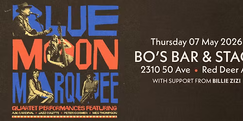 BLUE MOON MARQUEE w\/ BILLIE ZIZI