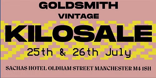 Goldsmith Vintage Manchester Kilosale \u00a320 per KG