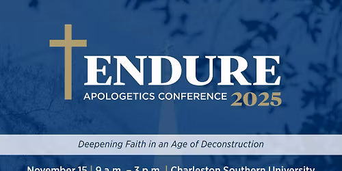 Endure Apologetics Conference