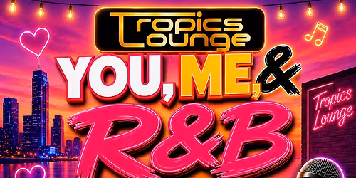 YOU, ME, & R&B - On Westheimer