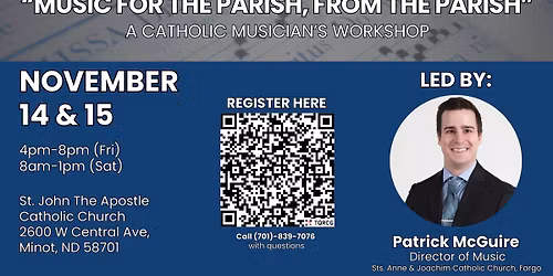 Minot Sacred Music Workshop - "Music for the Parish, from the Parish