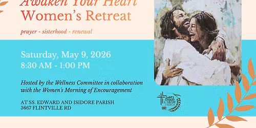 Awaken Your Heart: Women's Retreat