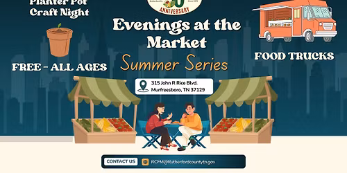 Evening Market at the Rutherford County Farmers Market