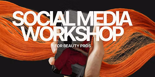 SOUL - Social Media Workshop for Beauty Pros