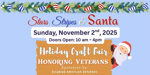 Stars, Stripes & Santa: Holiday Craft Fair Honoring Veterans Hosted