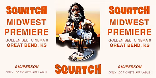 SQUATCH (Midwest Premiere)