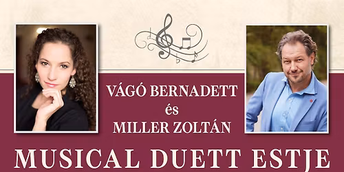 \ud83c\udf99V\u00c1G\u00d3 BERNADETT \u00c9S MILLER ZOLT\u00c1N MUSICAL DUETT ESTJE