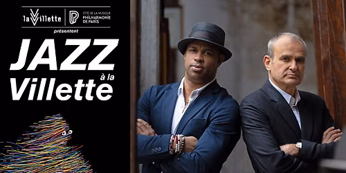 Roberto Fonseca & Vincent Segal +1re partie : Hypnagogic Drift (CNSMDP) | Jazz \u00e0 la Villette 2026