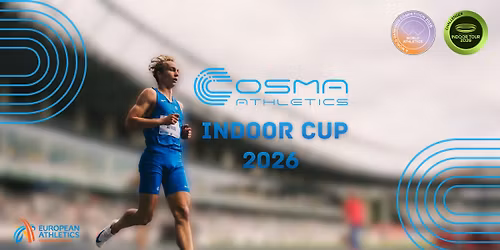 COSMA INDOOR CUP 2026 | World Athletics Indoor Tour | Challenger