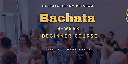 Bachata Beginner Kurs - 8 Wochen - Potsdam