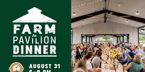Farm to Pavilion Dinner 2026