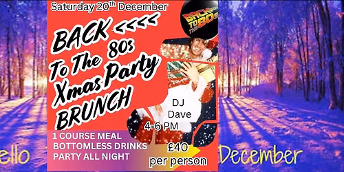 Back To The 80s Brunch Christmas Party
