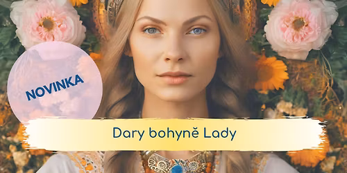 Dary bohyn\u011b Lady