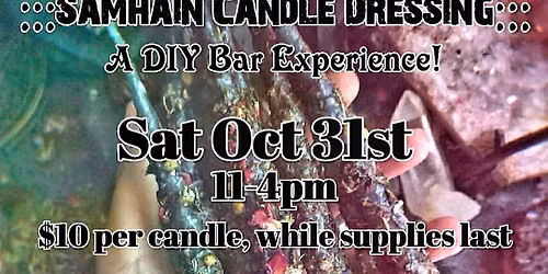Samhain Candle Dressing Bar! 