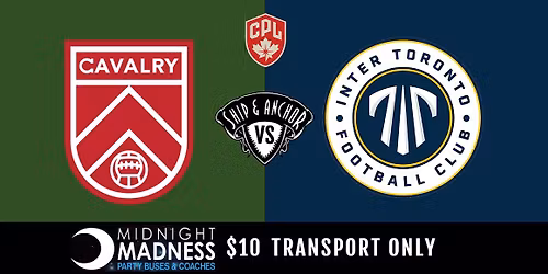 TRANSPORT ONLY - Cavalry vs Inter Toronto