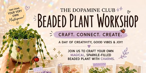 Beaded Plant workshop - A plant you'll never K*ll