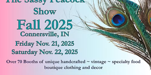 The Sassy Peacock Show Fall 2025