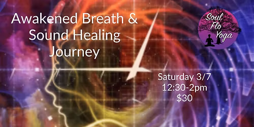 Awakened Breath & Sound Healing Journey