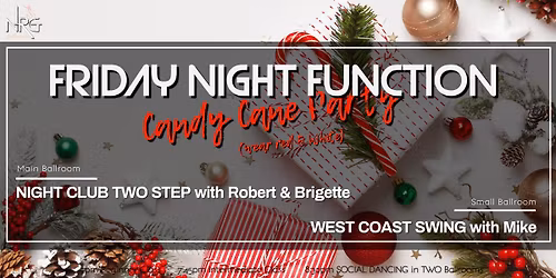 Friday Night Function: NIGHT CLUB TWO STEP & WCS