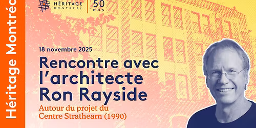 Rencontre avec l'architecte Ron Rayside autour du projet du Centre Strathearn