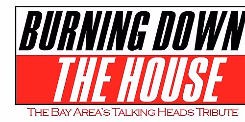 Talking Heads Tribute Burning Down the House at The Starry Plough
