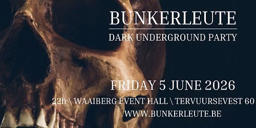 Bunkerleute: Dark Underground Party