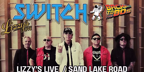 SWITCH @ Lizzy's Live