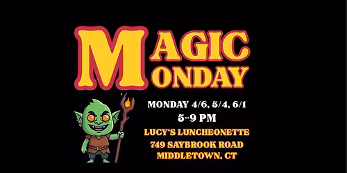 Magic Monday: Magic the Gathering Meet Up *free event*