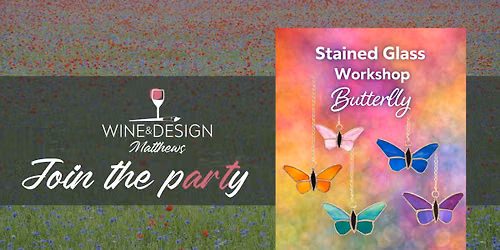 Stained Glass Butterfly Workshop