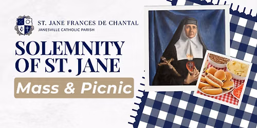 Solemnity of St. Jane Mass & Picnic