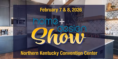 2nd Annual Cincy Home + Design Show