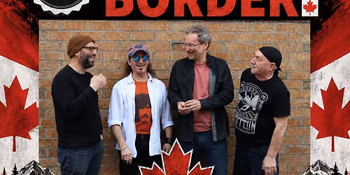 North of the Border a celebration of Canadian Rock Live at the Linsmore Tavern!