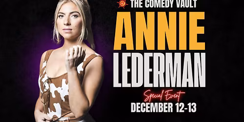 Annie Lederman LIVE @ The Comedy Vault Batavia *Special Event*
