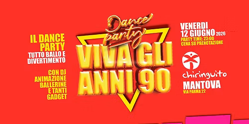 VIVA gli ANNI 90 @ Chiringuito Club - Mantova