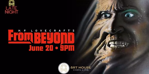 From Beyond | Late Night