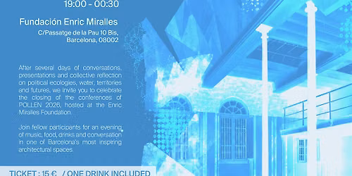 WATERSPACE presents: POLLEN Closing Party 2026