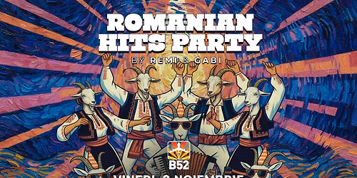 Romanian Hits Party by Remi & Gabi @ B52 The Club