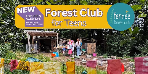 Teen Forest Club (spring\/summer series 2026) - Bevendean, Brighton